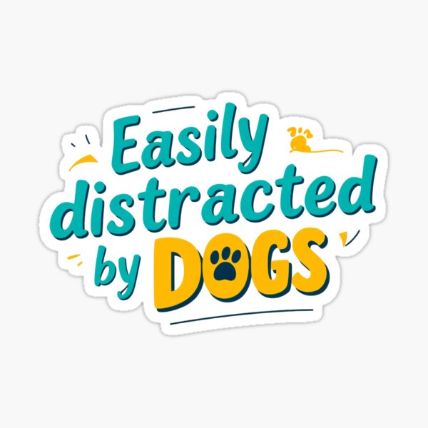 Vista previa del artículo con la obra «Easily Distracted By Dogs», diseñado y vendido por Zynea.