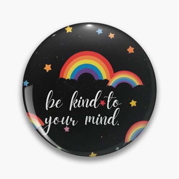 Item preview, be kind to your mind rainbow designed and sold by WishLuckShop.