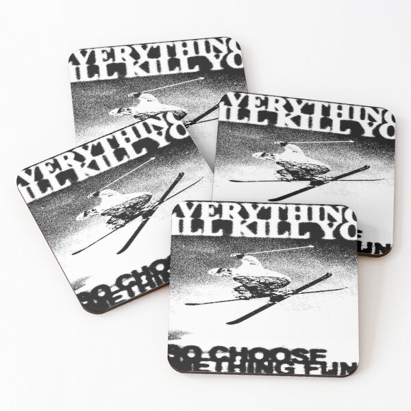 Item preview, Everything Will Kill You, So Ski With Style designed and sold by THORGAL-.