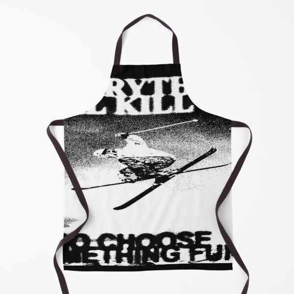 Item preview, Everything Will Kill You, So Ski With Style designed and sold by THORGAL-.