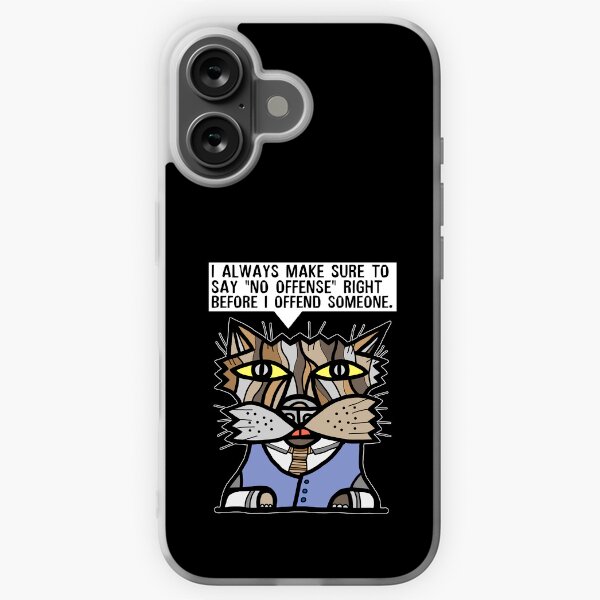 "I always make sure to say "no offense" right before I offend someone." iPhone Soft Case