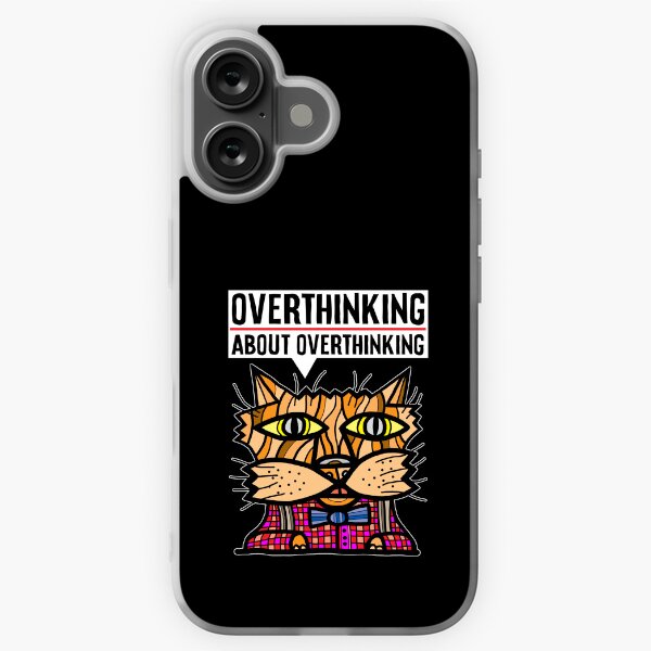 "Overthinking about overthinking." iPhone Soft Case