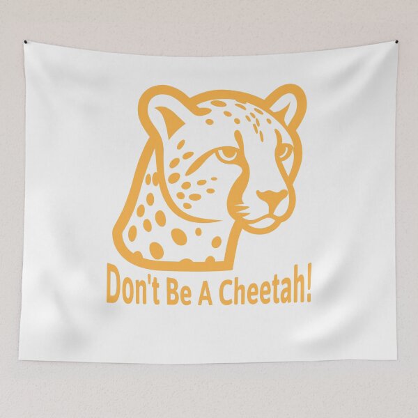 Item preview, Don't Be A Cheetah! Funny Animal Puns designed and sold by PMCreative.