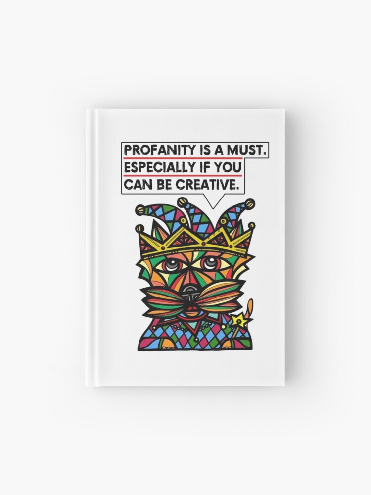 Thumbnail 1 of 3, Journal, "Profanity is a must, especially if you can be creative." designed and sold by 631art.