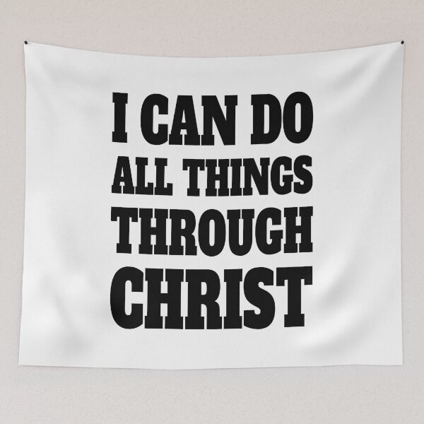 Item preview, I Can Do All Things Through Christ! Black And White Christian designed and sold by PMCreative.