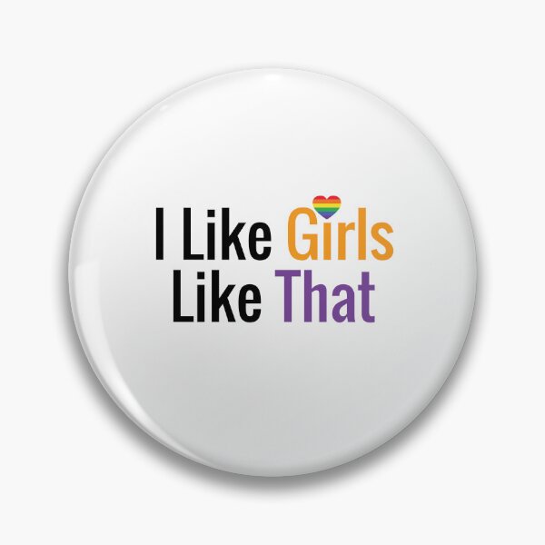 Item preview, I Like Girls Like That designed and sold by Pride-Zone.