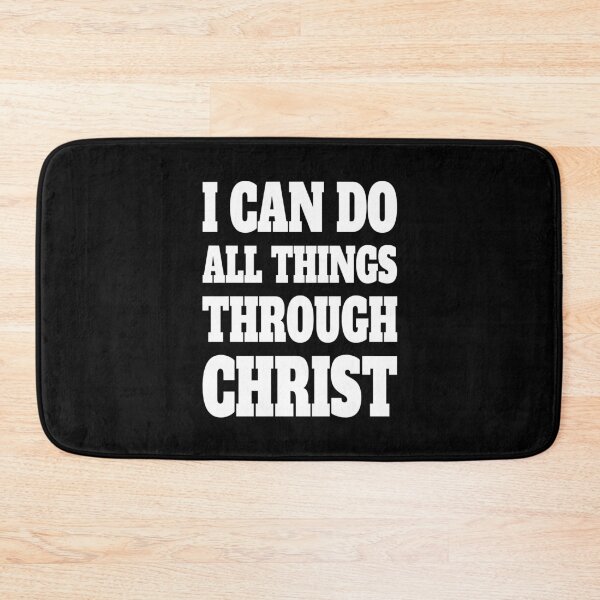 Item preview, I Can Do All Things Through Christ! White And Black Christian designed and sold by PMCreative.