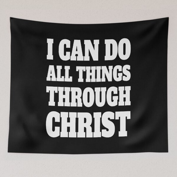 Item preview, I Can Do All Things Through Christ! White And Black Christian designed and sold by PMCreative.
