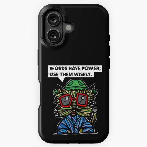 "Words have power, use them wisely." iPhone Tough Case