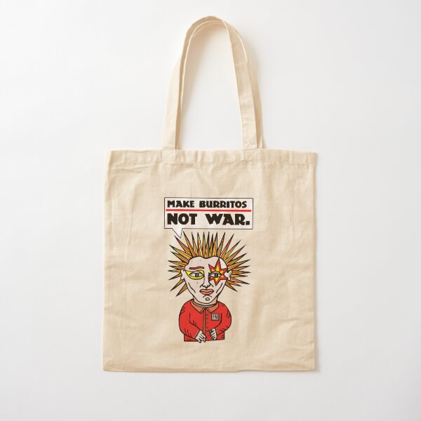 "Make burritos, not war." Cotton Tote Bag