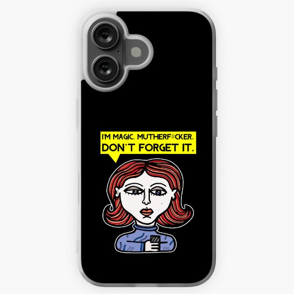 "I'm magic mutherf#cker, don't forget it." iPhone Soft Case