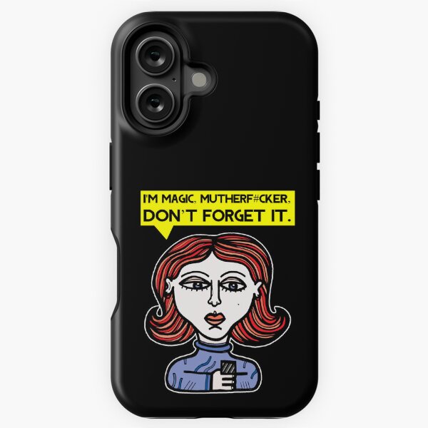 "I'm magic mutherf#cker, don't forget it." iPhone Tough Case