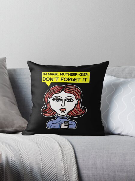 "I'm magic mutherf#cker, don't forget it." Throw Pillow