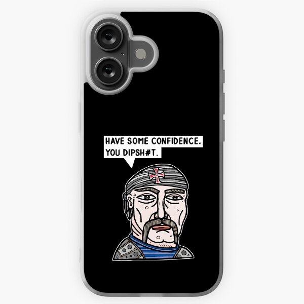 "Have some confidence, you dipsh#t." iPhone Soft Case