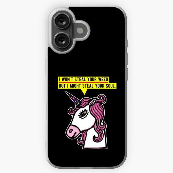 "I won't steal your weed, but I might steal your soul." iPhone Soft Case