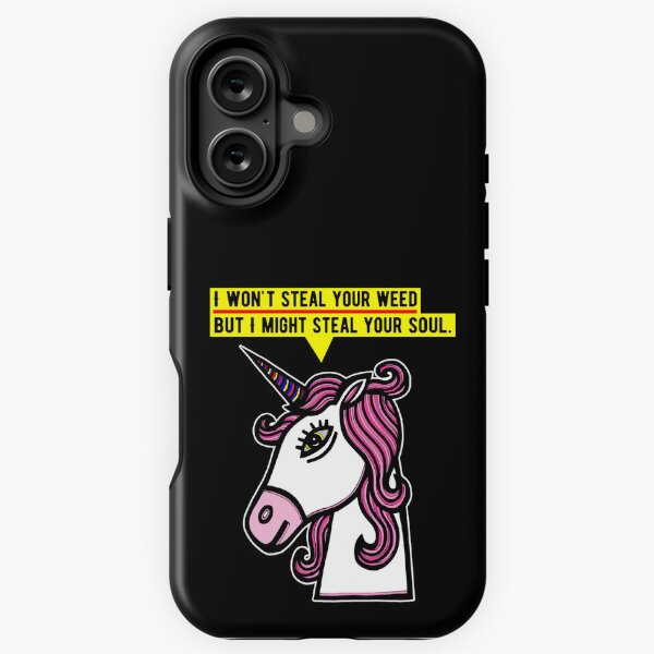 "I won't steal your weed, but I might steal your soul." iPhone Tough Case