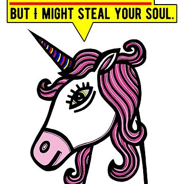 Artwork thumbnail, "I won't steal your weed, but I might steal your soul." by 631art