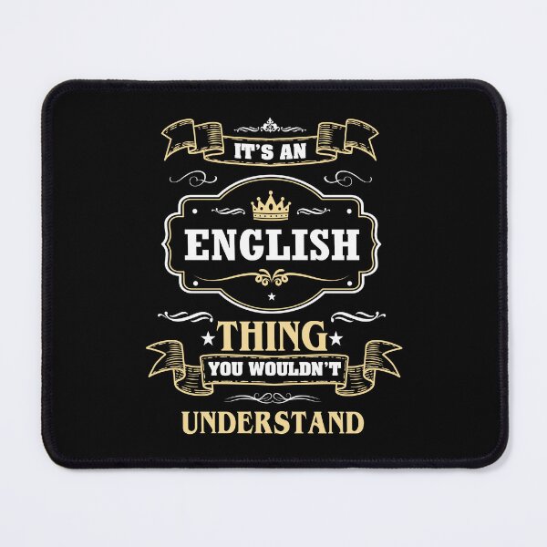 Item preview, It Is An English Thing You Wouldn't Understand English Name Shirt designed and sold by GensBarlow.