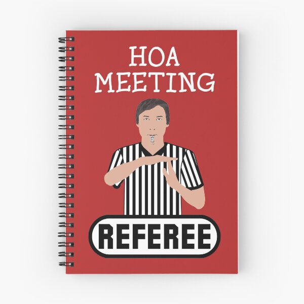 Item preview, HOA Meeting Referee Time Out Home Owners Association designed and sold by DropPoint10.