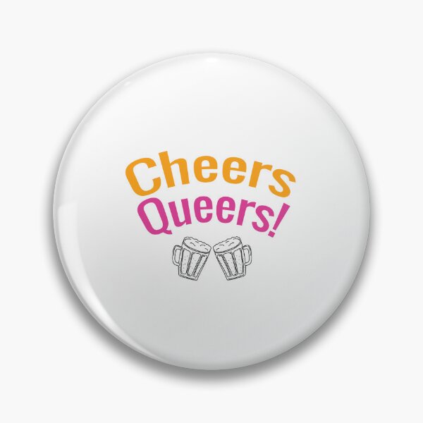 Item preview, Cheers Queers! designed and sold by Pride-Zone.