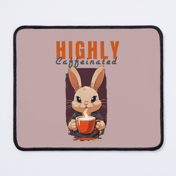 Item preview, Highly Caffeinated Rabbit! designed and sold by La Loca.