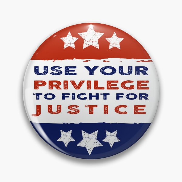 Item preview, Use your privilege to fight for justice designed and sold by remerasnerdas.