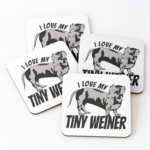 Item preview, I Love My Tiny Weiner designed and sold by C.B..