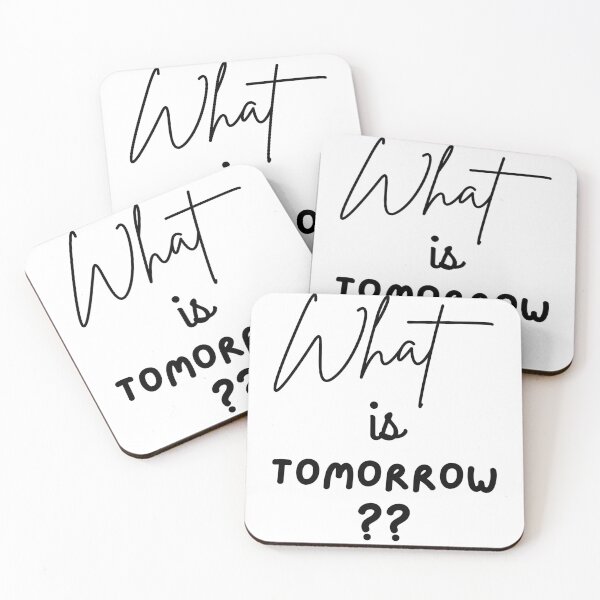 Item preview, What is Tomorrow? designed and sold by Santy2023.