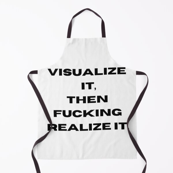 Item preview, Visualize it, then fucking realize it designed and sold by Burkae.