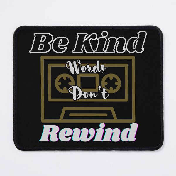 Item preview, Be Kind Words Don't Rewind Unity Day Anti Bullying Gift designed and sold by InfinVibeDesign.
