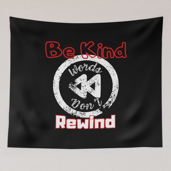 Item preview, Be Kind Words Don't Rewind Unity Day Anti Bullying Gift designed and sold by InfinVibeDesign.