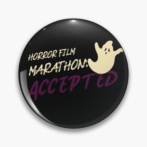 Item preview, Horror Film Marathon: Accepted designed and sold by BoldImpDes.