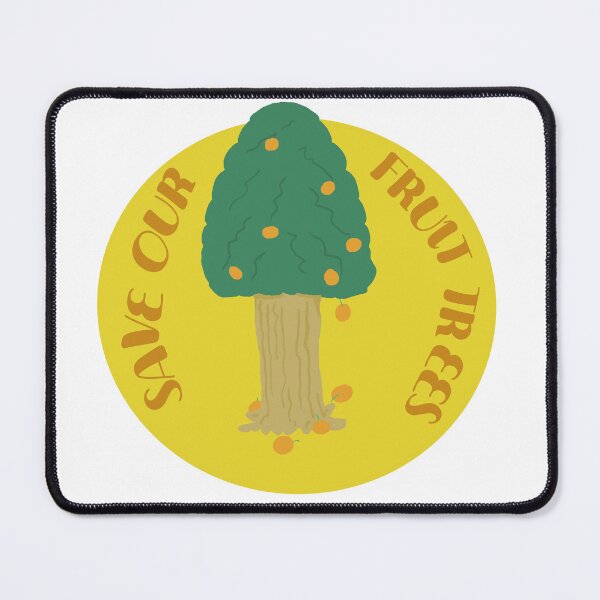 Item preview, Save Our Fruit Trees designed and sold by Shooz34.