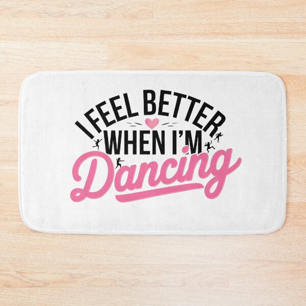 Item preview, I Feel Better When I'm Dancing - Perfect gift for dance enthusiasts and music lovers who live for the rhythm. designed and sold by Zyziowsky.