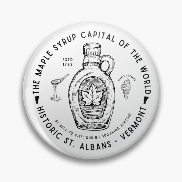 Item preview, Maple Syrup Capital of the World - St. Albans Vermont Syrup designed and sold by The Masked Designer.