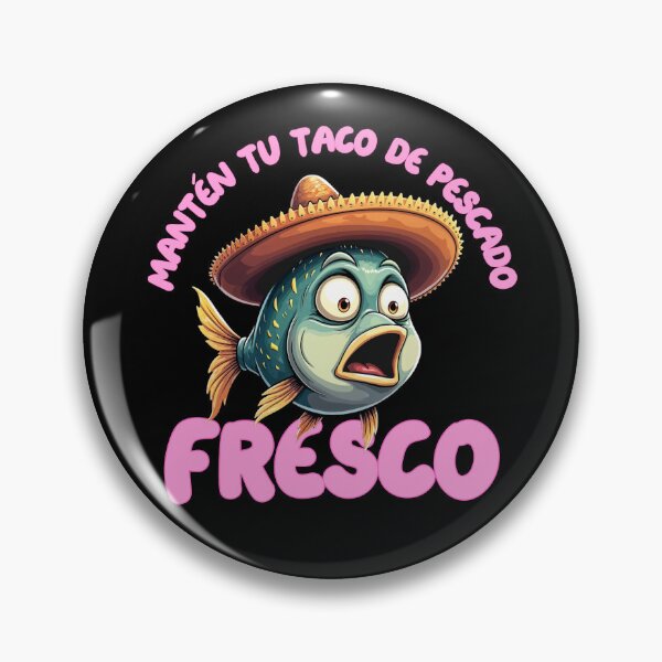 Item preview, Divertido Pez con Sombrero - Manten tu Taco de Pescado Fresco designed and sold by NerdyWerks.