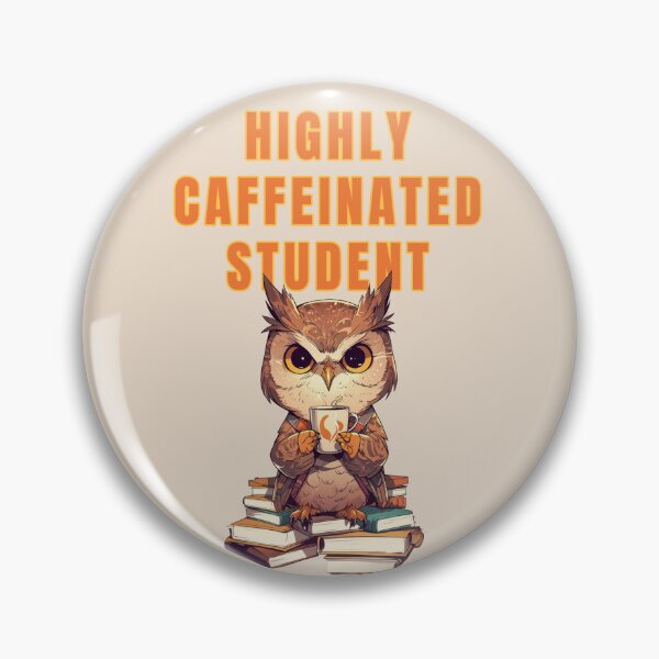 Item preview,  Highly Caffeinated Student Owl design designed and sold by La Loca.