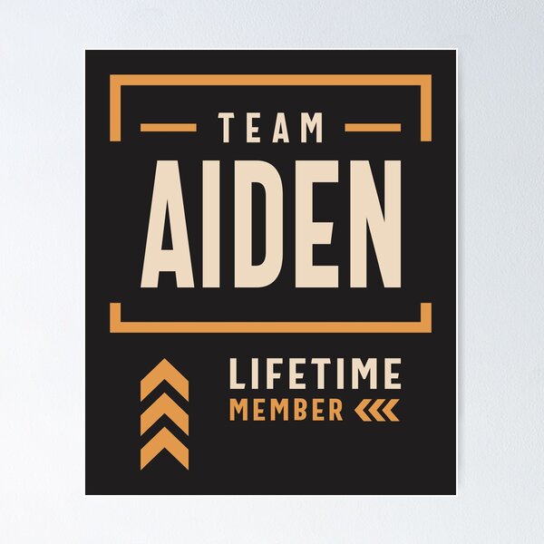 Item preview, Team Aiden Lifetime Member Funny Name Aiden designed and sold by cidolopez.