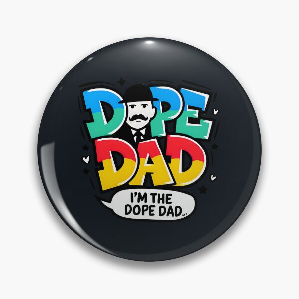 Item preview, I'm The Dope Dad designed and sold by TheArtOfPat.