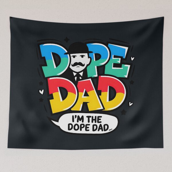 Item preview, I'm The Dope Dad designed and sold by TheArtOfPat.