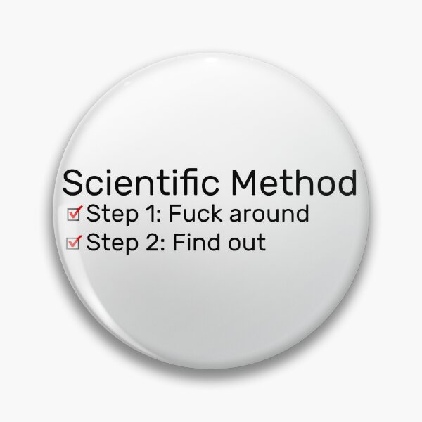 Item preview, Scientific Method, Fuck Around, Find Out designed and sold by Vintage-Artwork.