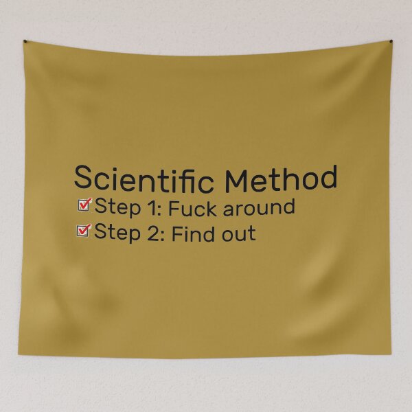 Item preview, Scientific Method, Fuck Around, Find Out designed and sold by Vintage-Artwork.