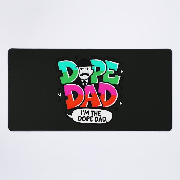 Item preview, I'm The Dope Dad designed and sold by TheArtOfPat.