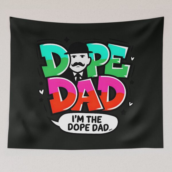 Item preview, I'm The Dope Dad designed and sold by TheArtOfPat.