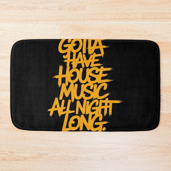 Item preview, House Music DJs gift - "Gotta have House Music all night long" designed and sold by paulo silveira.