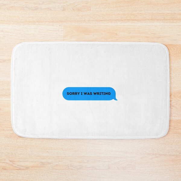 Item preview, Sorry I Was Writing designed and sold by designemarket.
