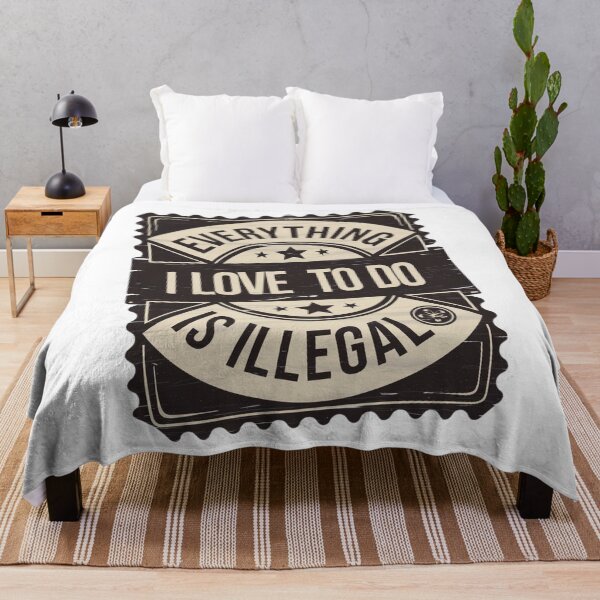 Item preview, Everything I Love To Do Is Illegal designed and sold by Flying Alligator.