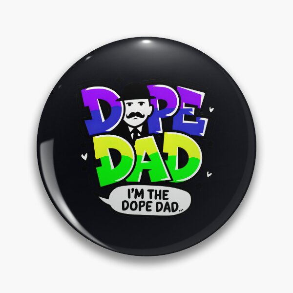 Item preview, I'm The Dope Dad designed and sold by TheArtOfPat.
