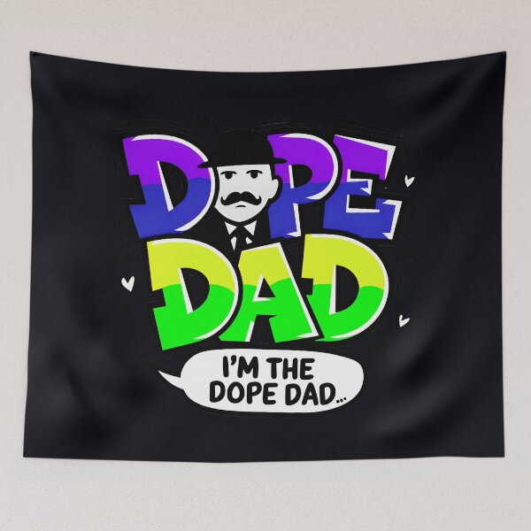 Item preview, I'm The Dope Dad designed and sold by TheArtOfPat.