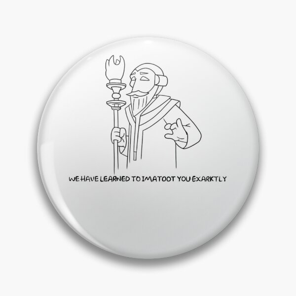 Item preview, We Have Learned To Imatoot You Exarktly! designed and sold by DazeieVaughn.